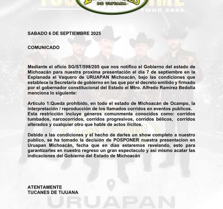 Posponen presentación de Los Tucanes de Tijuana en Uruapan