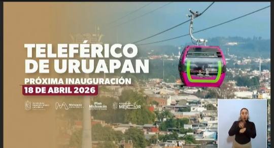 Teleférico de Uruapan será inaugurado el 18 de abril